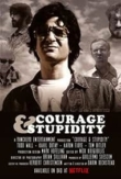 Courage & Stupidity (2005)