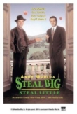 Steal Big Steal Little | ShotOnWhat?