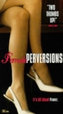 Female Perversions | ShotOnWhat?