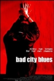 Bad City Blues | ShotOnWhat?