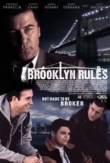 Brooklyn Rules | ShotOnWhat?