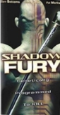 Shadow Fury | ShotOnWhat?