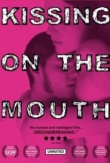 Kissing on the Mouth | ShotOnWhat?