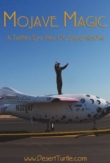 Mojave Magic: A Turtle’s Eye View of SpaceShipOne | ShotOnWhat?