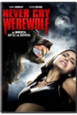 Never Cry Werewolf | ShotOnWhat?