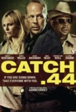 Catch .44 | ShotOnWhat?