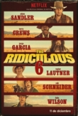 The Ridiculous 6 | ShotOnWhat?