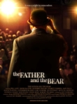 The Father and the Bear | ShotOnWhat?