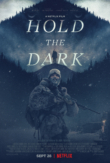 Hold the Dark | ShotOnWhat?
