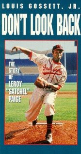 Don't Look Back: The Story of Leroy 'Satchel' Paige