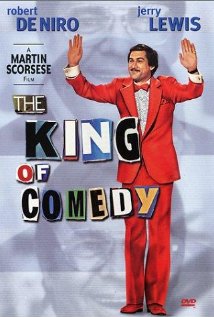  The King of Comedy : Robert De Niro, Jerry Lewis, Sandra  Bernhard, Lou Brown (III), Vinnie Gonzales, Shelley Hack, Marta Heflin, Ed  Herlihy, Charles Kaleina, Doc Lawless, Chuck Low, Peter Potulski