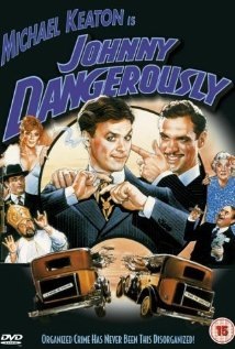 Johnny Dangerously [DVD] : Michael Keaton, Joe Piscopo, Marilu Henner,  Maureen Stapleton, Peter Boyle, Griffin Dunne, Glynnis O'Connor, Dom  DeLuise, Richard Dimitri, Danny DeVito, Ron Carey, Ray Walston, Amy  Heckerling, Bernie  