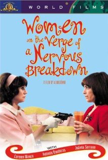Women on the Verge of a Nervous Breakdown