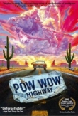 Powwow Highway | ShotOnWhat?