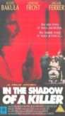 In the Shadow of a Killer | ShotOnWhat?