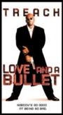 Love and a Bullet | ShotOnWhat?
