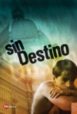 Sin destino | ShotOnWhat?