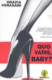 Quo Vadis, Baby? | ShotOnWhat?