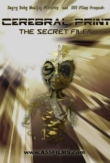 Cerebral Print: The Secret Files | ShotOnWhat?