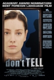 Don't Tell | ShotOnWhat?