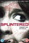 Splintered | ShotOnWhat?