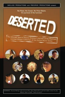 Deserted: The Ultimate Special Deluxe Director's Version of the Platinum Limited Edition Collection of the Online Micro-Series