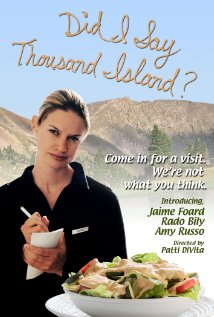 Did I Say Thousand Island?