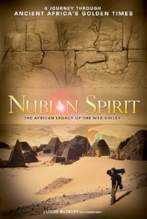 Nubian Spirit: The African Legacy of the Nile Vallley