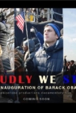 Proudly We Stand: The Inauguration of Barack Obama | ShotOnWhat?