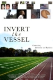 Invert the Vessel | ShotOnWhat?