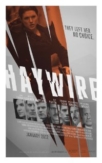 Haywire | ShotOnWhat?