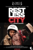 Restless City | ShotOnWhat?
