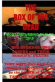 The Box of the Dead | ShotOnWhat?