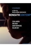 Beneath Contempt | ShotOnWhat?