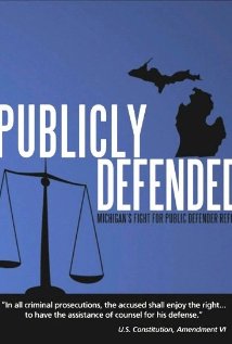 Publicly Defended: Michigan's Fight for Public Defender Reform