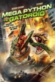Mega Python vs. Gatoroid | ShotOnWhat?