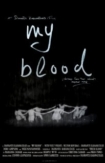My Blood | ShotOnWhat?