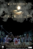 The Final Night and Day | ShotOnWhat?