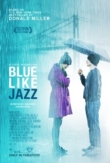 Blue Like Jazz | ShotOnWhat?