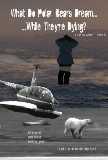 What Do Polar Bears Dream While They're Dying?