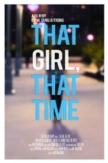 That Girl, That Time | ShotOnWhat?