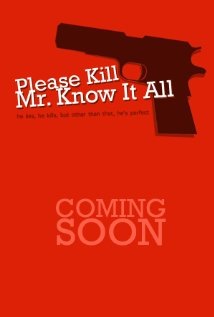 Please Kill Mr. Know It All Technical Specifications