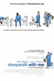 Sleepwalk with Me | ShotOnWhat?