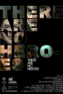 There Are No Heroes