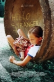 Hello Stranger | ShotOnWhat?