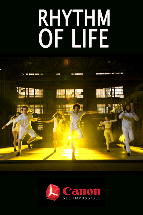 Canon USA Commercial: Rhythm of Life