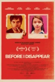 Before I Disappear | ShotOnWhat?