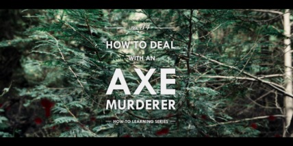 How to Deal with an Axe Murderer Technical Specifications