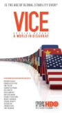 "Vice" VICE Special Report: A World in Disarray | ShotOnWhat?